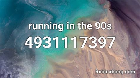 Running in the 90s Roblox ID - Roblox music codes | Roblox, Songs 