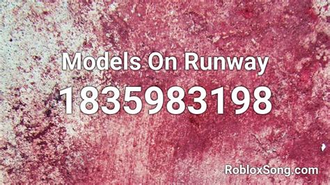 Runway Roblox ID - Roblox music codes