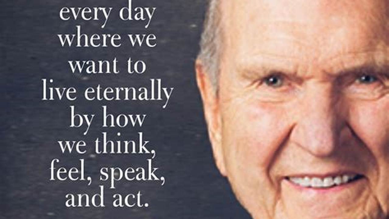 Russell M Nelson Quotes 2024