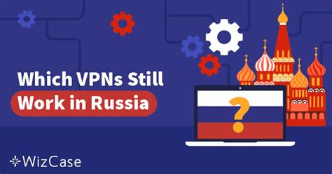 Russia VPNs facing growing pressures