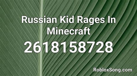 Russian Kid Rages In Minecraft Roblox ID - Roblox music codes