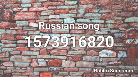 Russian Song - Roblox Song ID - Roblox Music