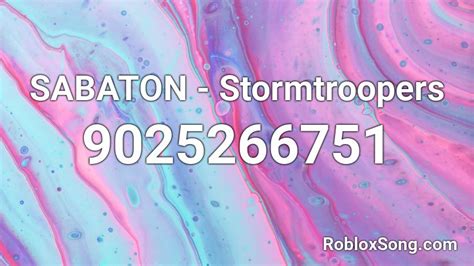 SABATON - Stormtroopers Roblox ID - Roblox music codes