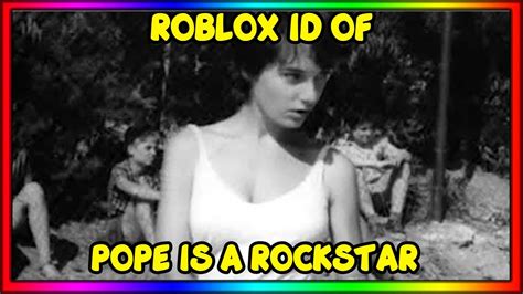 SALES - Pope is a Rockstar id roblox/codes for roblox - YouTube