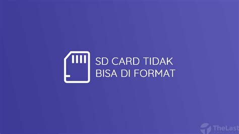 Mengatasi SD Card yang Tidak Bisa Di-Format