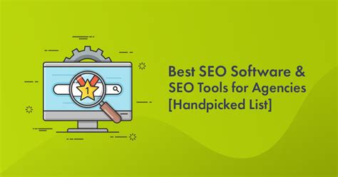 SEO Software for Agencies: A Handpicked List of 11 Tools