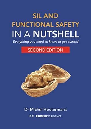 SIL And Functional Safety In A Nutshell: Everything You Need To Know To Get Started Highlights