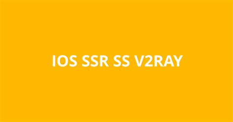 SSR SS V2ray
