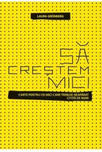 Sa Crestem Mici Rezumat