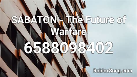 Sabaton - Roblox Music Codes