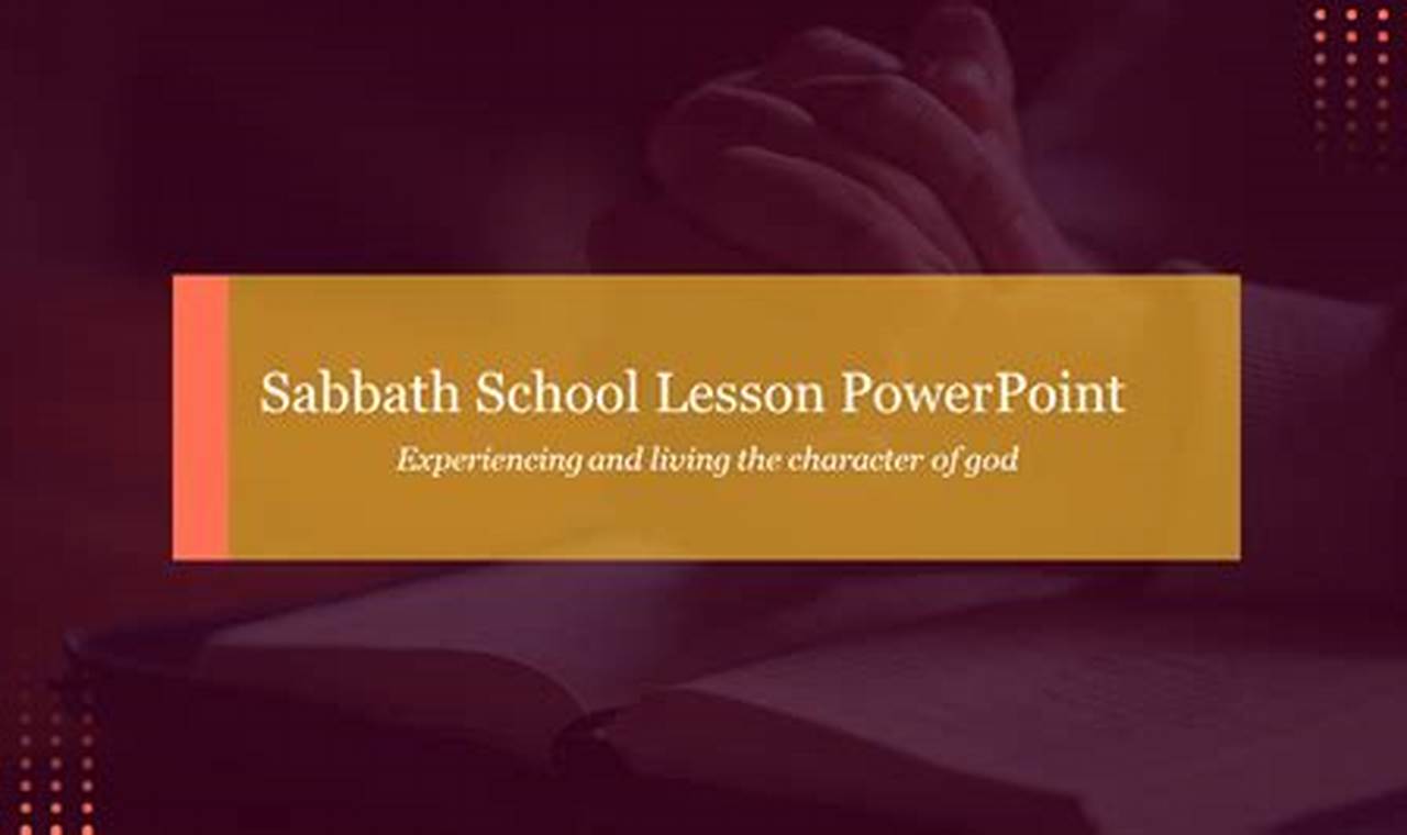 Sabbath School Lesson 2024 Ppt Template