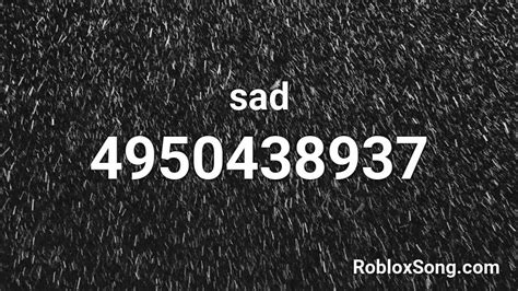Sad - Roblox ID