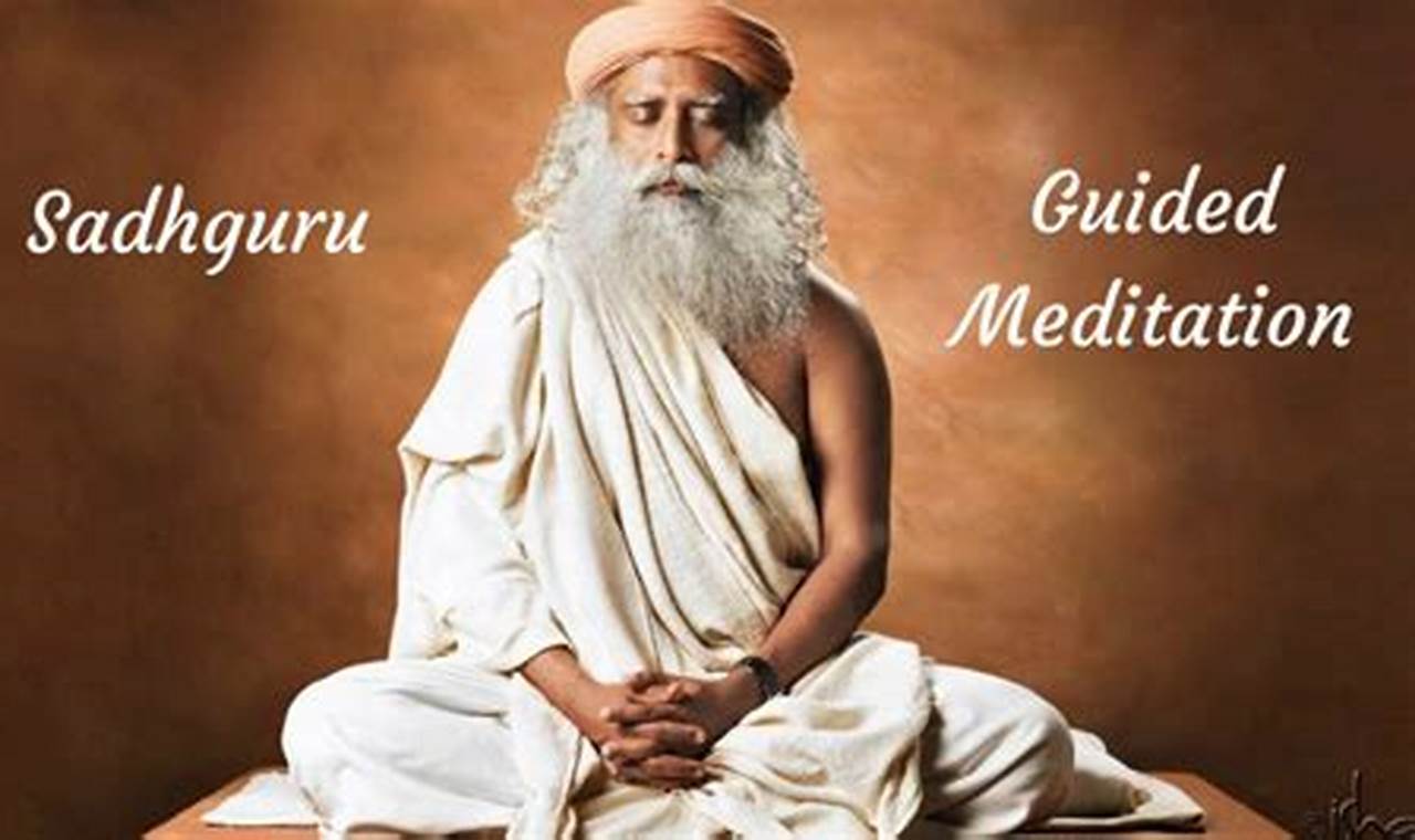 Sadhguru Guided Meditation