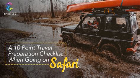 Safari Travel Preparation