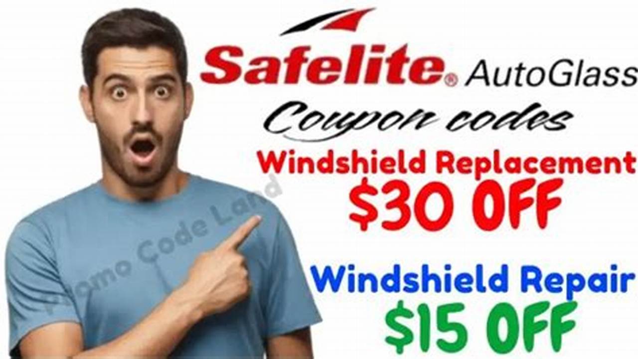 Safelite Auto Glass Promo Code 2025 Printable
