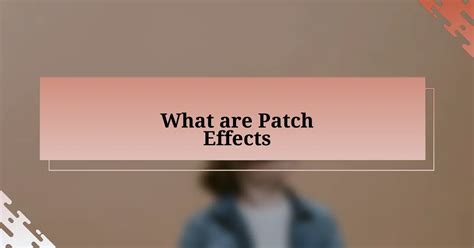 Safety First: Understanding Side Effects and Patch Tests
