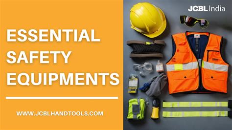 Safety Gear and Tools