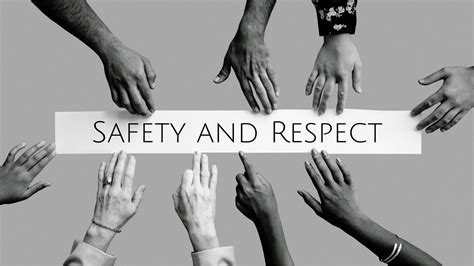 Safety Respect