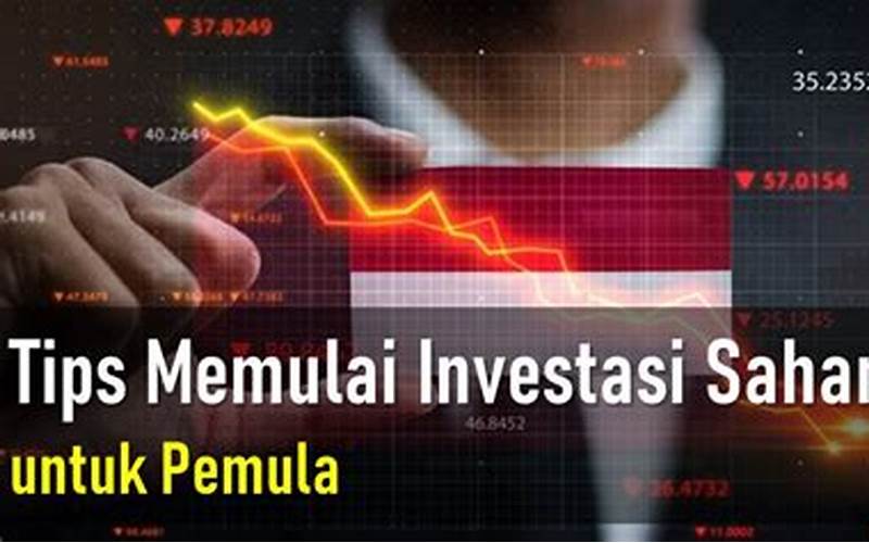 Saham Terbaik Di Indonesia: Tips Investasi Untuk Pemula