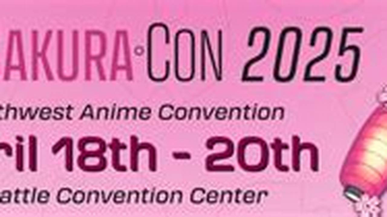Sakura Con 2025 Seattle