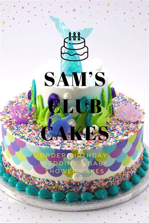 Celebrate Your Special Day with Delicious Sam's Club Birthday Cakes!