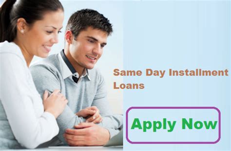 Same Day Installment Loans