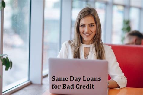 Same Day Loan For Bad Credit