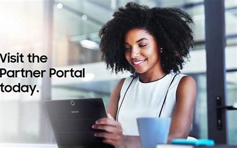 Samsung Bc Partner Portal Benefits