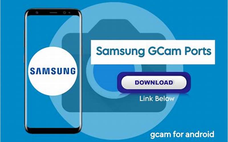 Samsung Gcam Port App Download