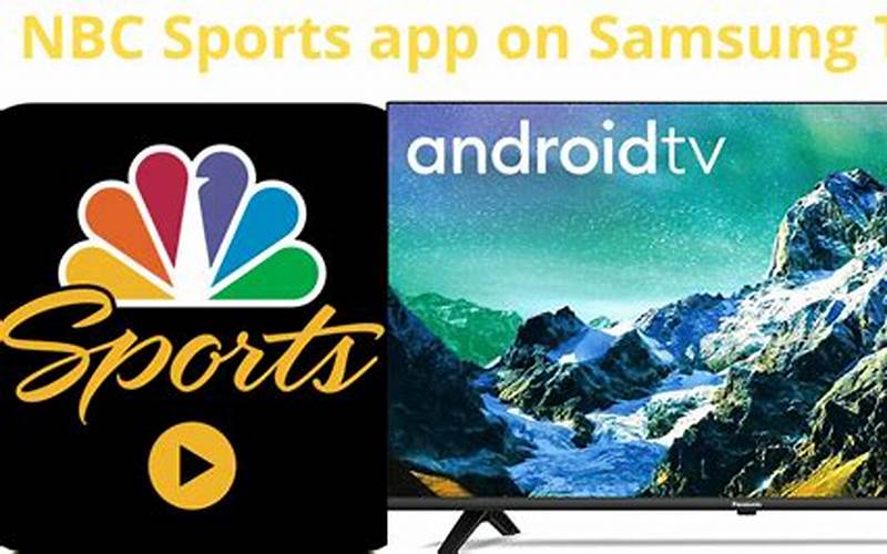 Samsung Nbc Sports App Live Sports Feature