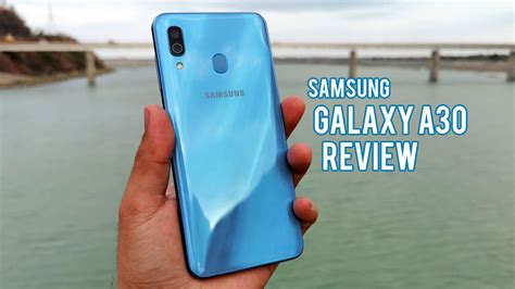 Samsung A30 Display Features Review