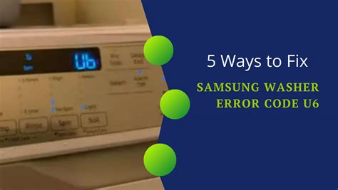Samsung Washer U6 Code Fix