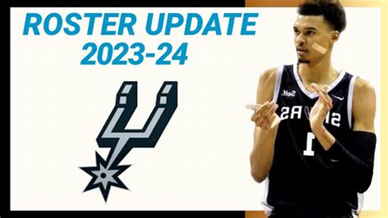 San Antonio Spurs Roster 2024