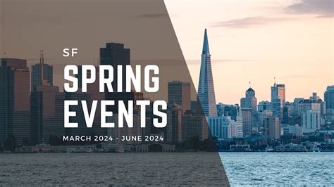 San Francisco Events Spring 2024