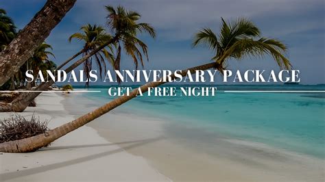 Sandals Anniversary Package
