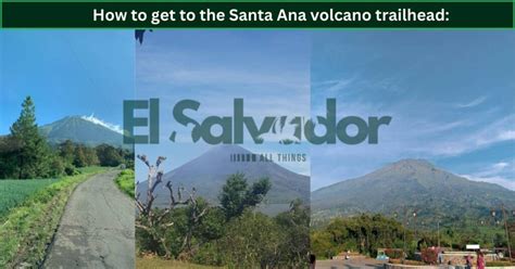 Santa Ana Volcano Trailhead