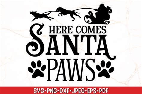 Unwrap the Magic of Christmas with Santa Paws SVG - A Festive Gift for All Your Crafting Needs!