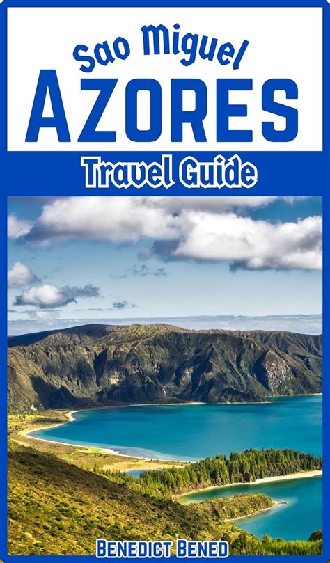 Sao Miguel Azores Guide