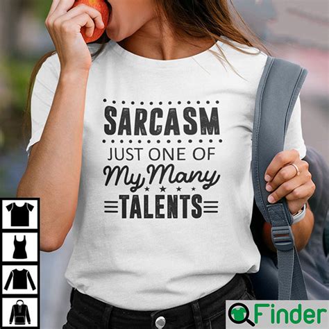 Sarcasm: Just One of My Many Talents