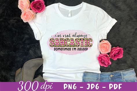 Download Sarcastic Quote Sublimation Design For Crafts