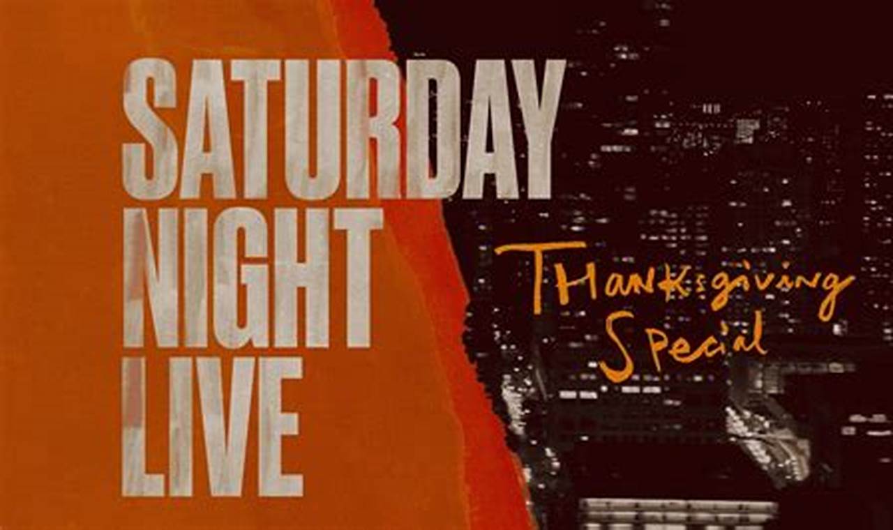 Saturday Night Live Thanksgiving Special 2024