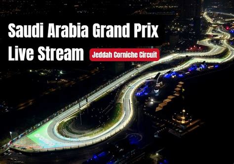 Saudi Arabia Grand Prix live stream