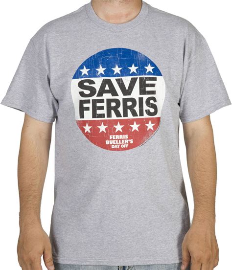 Get Your Hands on a Save Ferris Shirt Today!