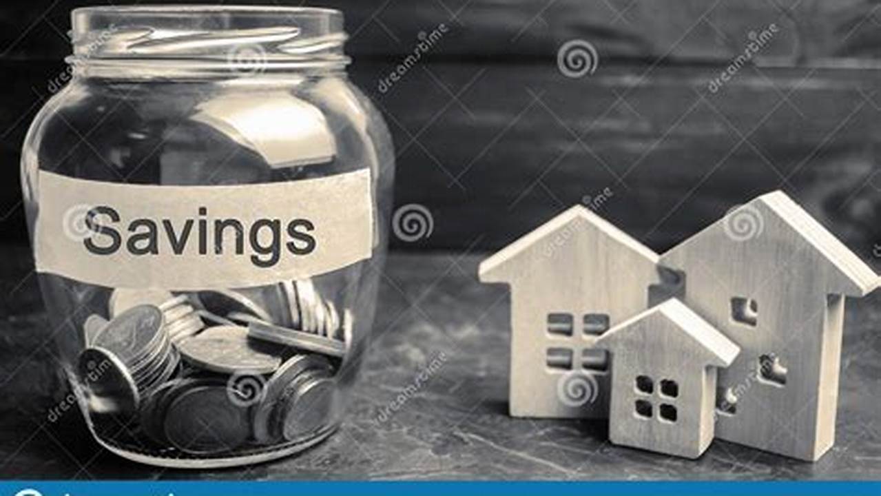 Savings, Houses