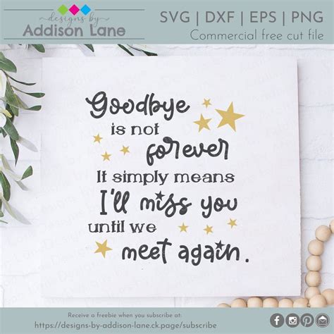 Say Goodbye in Style: Get the Until We Meet Again SVG Now!