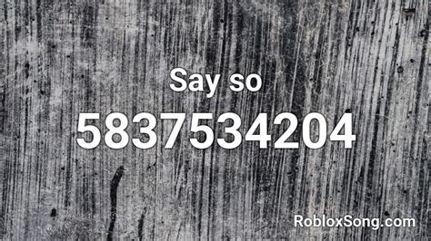 Say So Roblox ID Code