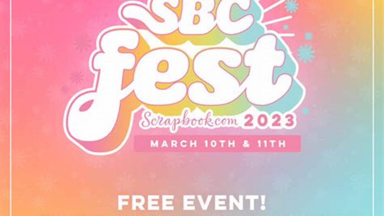 Sbc Fest 2024 Schedule