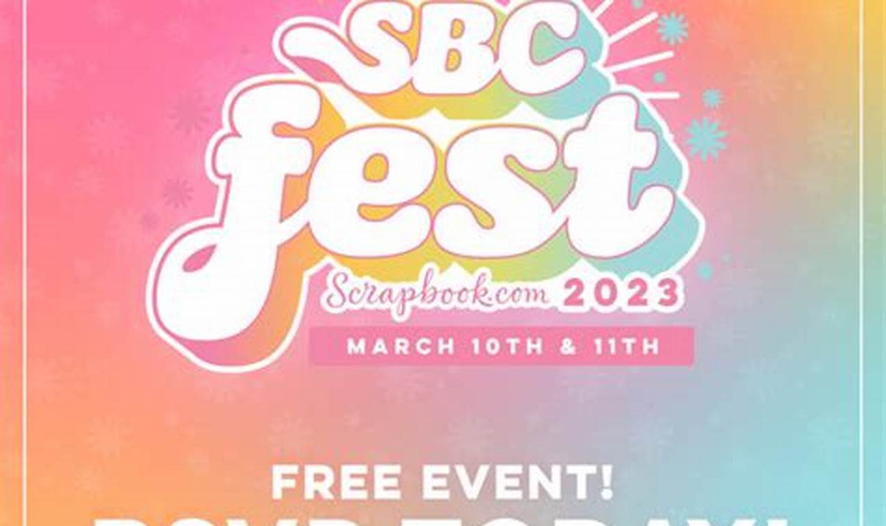 Sbc Fest 2024 Schedule