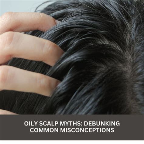 Common Scalp Oil Myths Debunked