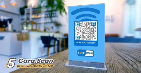 Scan Barcode WiFi dengan Kamera
